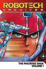 Robotech Archives: The Macross Saga  1
