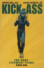 couverture, jaquette Kick-Ass TPB The Dave Lizewski Years 1
