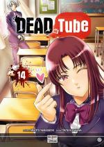 DEAD Tube 14 Manga