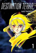 Destination Terra... T.1 Manga