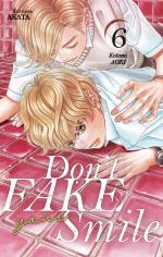 Don't Fake Your Smile T.6 Manga