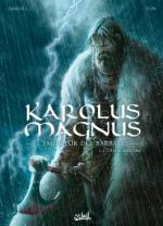 Karolus Magnus, l'empereur des barbares # 1