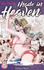 Made in Heaven [Shimaki] 8 Manga