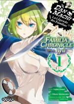 DanMachi: La Légende des Familias - Familia chronicle : Épisode Ryû T.1 Manga