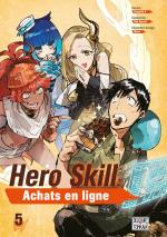 Hero Skill : Achats en ligne 5 Manga