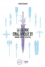 La Légende Final Fantasy XV 1 Roman