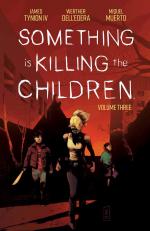 Something Is Killing The Children # 3