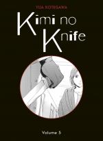 Kimi no Knife T.5 Manga