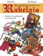 Les truculentes aventures de Rabelais 1