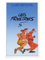 Les frustrés # 5
