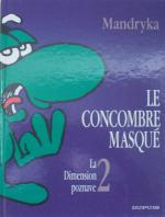 Le concombre masqué 9