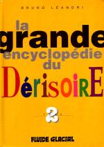 La grande encyclopédie du dérisoire # 2