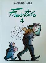 Les frustrés 4