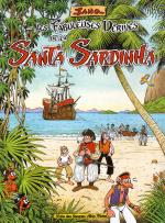 Les fabuleuses dérives de la Santa Sardinha # 1
