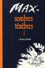 Sombres ténèbres 1