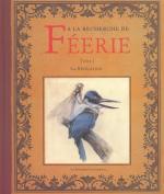 À la recherche de Féerie # 1
