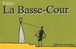 La Basse-Cour # 1