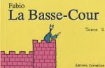 La Basse-Cour 2