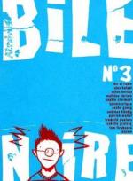 Bile noire # 3