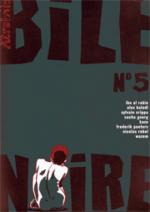 Bile noire # 5