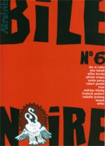 Bile noire # 6