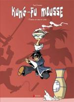 Kung-fu mousse 1
