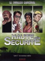 Haute sécurité 2