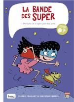 La bande des super 1