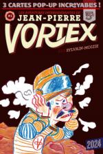 Les aventures intersidérantes de Jean-Pierre Vortex 1