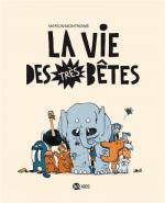 La vie des très bêtes 1
