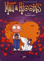 Matt et Higgins # 2