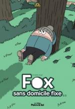 Fox sans domicile fixe 2
