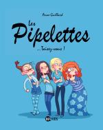 Les pipelettes 1