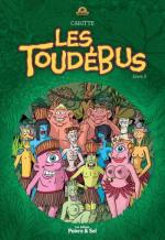 Les Toudébus 3