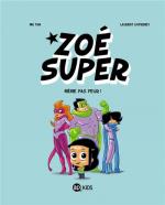 Zoé super 1