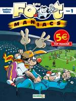 Les footmaniacs 1