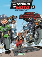 Les fondus de moto 4