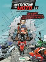 Les fondus de moto 3