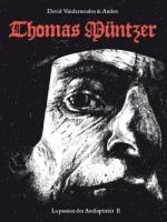 La passion des anabaptistes 2