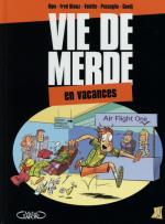 Vie de merde 4