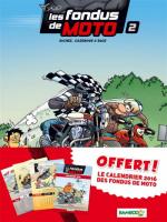Les fondus de moto 2