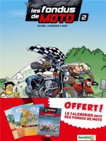 Les fondus de moto 2