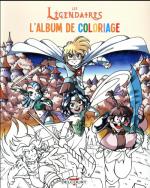 les Légendaires - l'album de coloriage 2