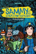 Sammy et ses losers fantastiques 2