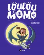 Loulou et Momo # 1