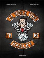 Je veux une Harley 1
