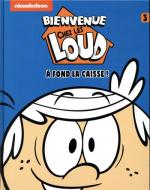 Bienvenue chez les Loud # 3
