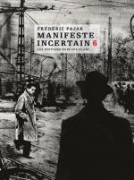 Manifeste incertain # 6