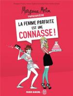 La femme parfaite est une connasse ! 1