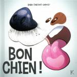 Bon chien ! 1